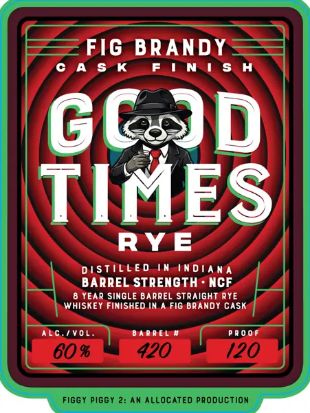 Label: Good Times — Fig Brandy Cask Finish