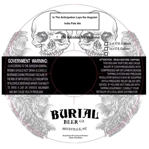 Label: Burial Beer CO. — IN the Anticipation Lays the Anguish